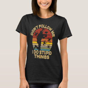 Camiseta Não me siga Eu faço coisas estúpidas Jogo Paintbal