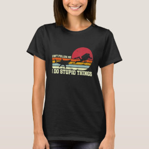 Camiseta Não me siga Eu faço coisas estúpidas Scuba Diver U