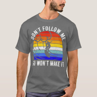 Camiseta Não Me Siga Você Não Vai Fazer Surf IV