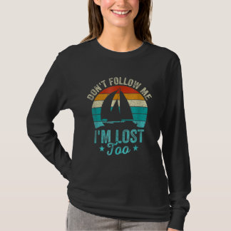 Camiseta Não me sigas, estou perdido também por homens mulh