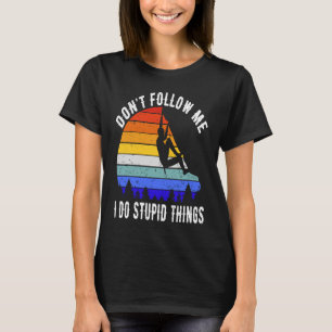 Camiseta Não me sigas, faço coisas estúpidas, sobe o rock e