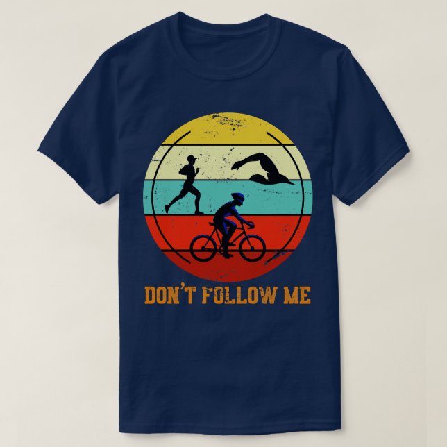 Camiseta Não me sigas o Triathlon Esporte (Frente do Design)