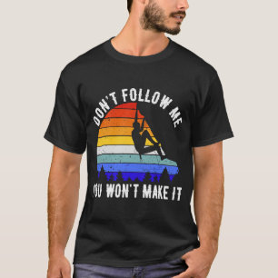 Camiseta Não me sigas que não vais fazer subir o rock