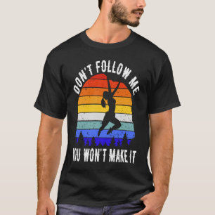 Camiseta Não me sigas que não vais fazer subir o rock
