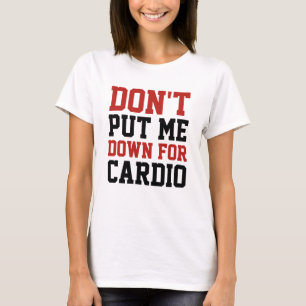 Camiseta Não Me Subestime Pelo Cardio
