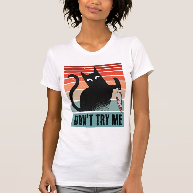 Camiseta Não me tente, Moody Cat com convite à faca (Frente)