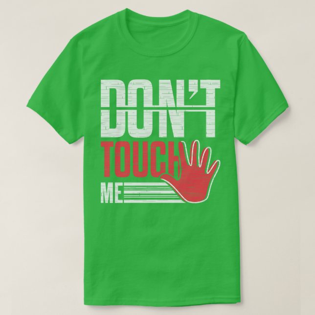 Camiseta Não Me Toque em Distância Social (Frente do Design)