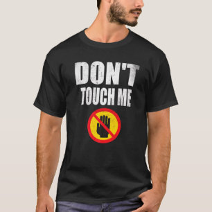 Camiseta Não Me Toque Sinal Introvertido Antissocial 1