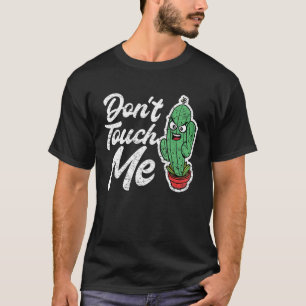 Camiseta Não me toques mulheres mens Cactus Cute Plant Gard