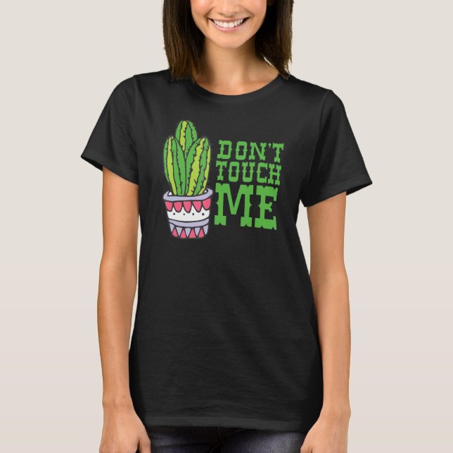 Camiseta Não me toques mulheres mens Cactus Cute Plant Gard (Frente)