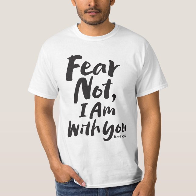 Camiseta NÃO MEDO, estou com você, Christian - Isaiah 41:10 (Frente)