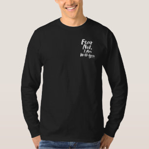 Camiseta NÃO MEDO, ESTOU consigo - Christian Isaiah 41:10