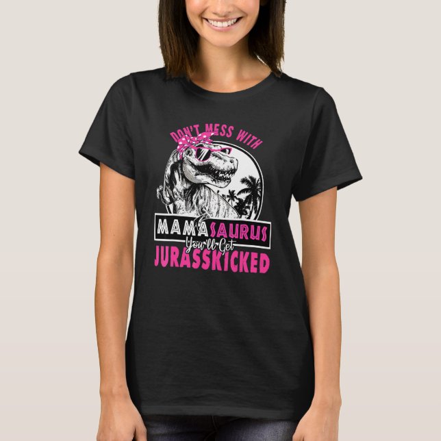 Camiseta Não Mess Mamasaurus... vá buscar a Jurasschutada M (Frente)