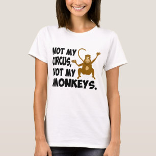 Camiseta Não meu circo