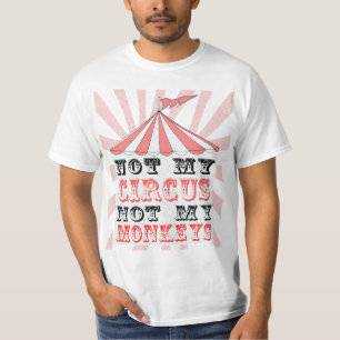 Camiseta não meu circo não meus macacos, NÃO MEU PROBLEM