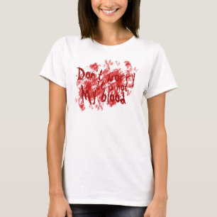 Camiseta Não meu sangue