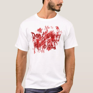 Camiseta Não meu sangue