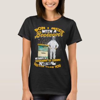 Camiseta Não mexa com um apicultor Temos milhares B