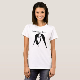 Camiseta Não mim, o tshirt
