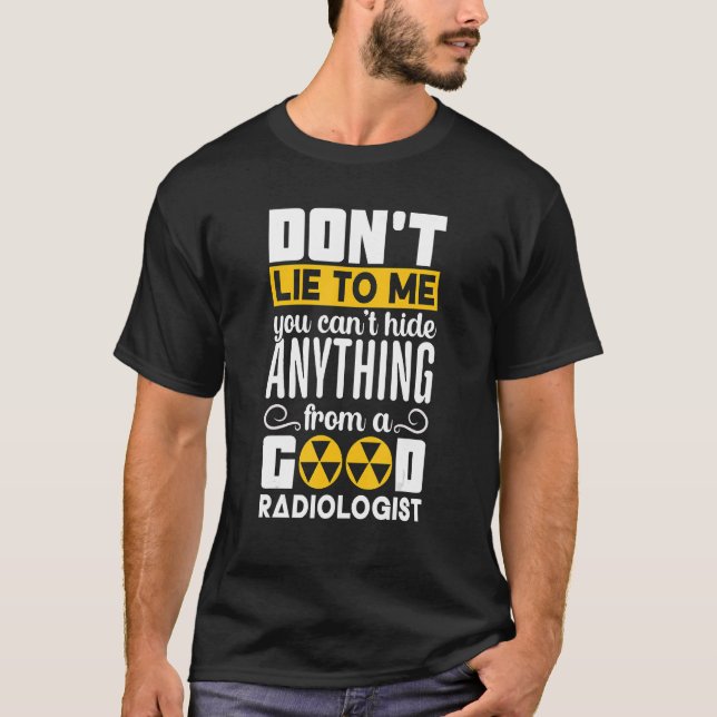 Camiseta Não minta para mim, não se esconde tecnologia de r (Frente)