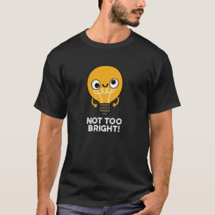 Camiseta Não Muito Brilhante Bola Engraçada Escuro BG