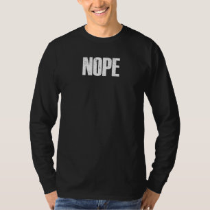 Camiseta Não Não Não Não Há Prazer Em Dizer Legal