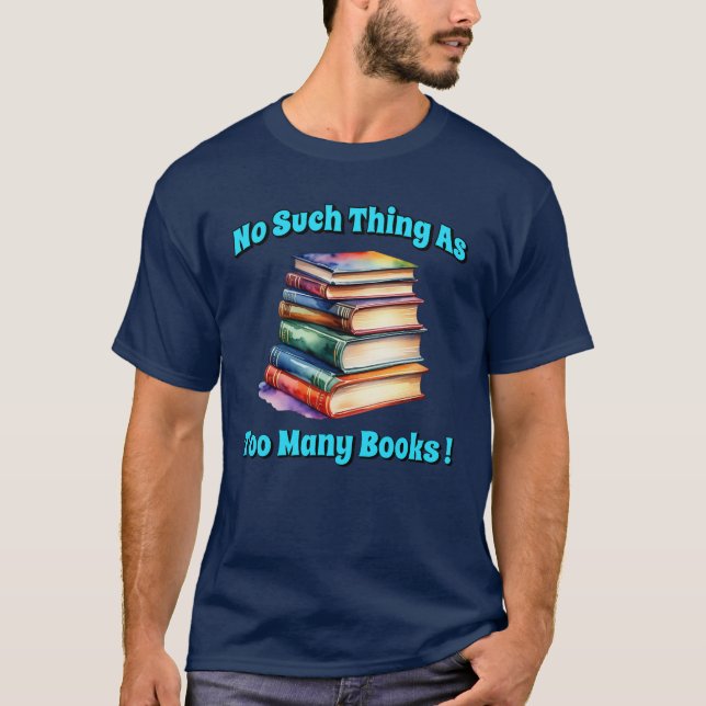 Camiseta Não, não, tantos livros! (Frente)