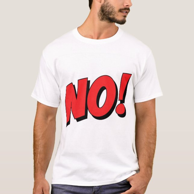Camiseta NÃO! Não Vai Acontecer! (Frente)