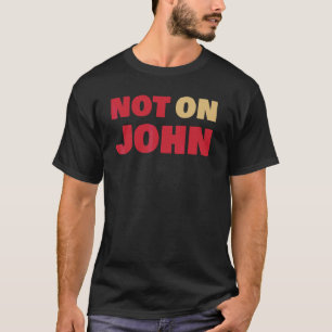 Camiseta Não no John