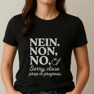 Camiseta NÃO. NON. NO. Camiseta; Professor de Preparação de