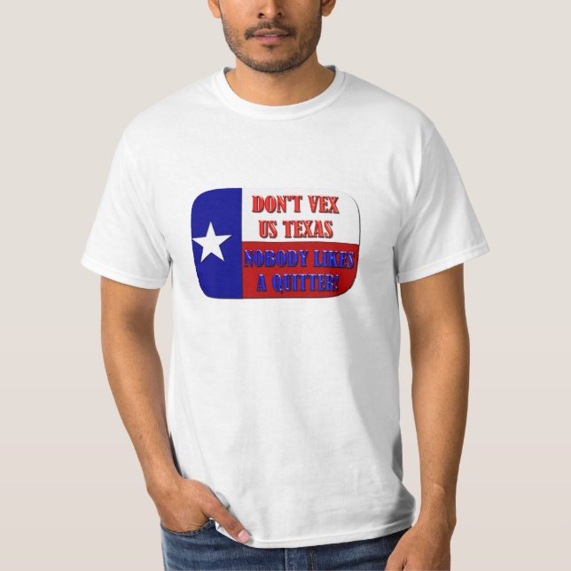 Camiseta Não nos vexes no Texas - Ninguém gosta de um desis (Frente)
