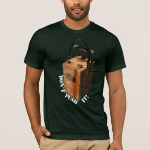 Camiseta Não o empurre!