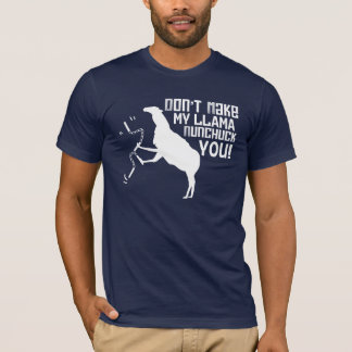 Camiseta Não o faça a meu lama Nunchuck!