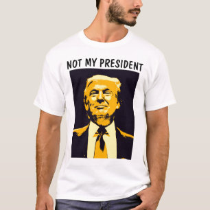 Camiseta NÃO O MEU PRESIDENTE DONALD TRUMP T-shirts