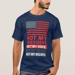 CAMISETA NÃO O MEU PRESIDENTE. NÃO A MINHA VOZ. NÃO OS MEUS