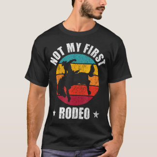 Camiseta não o meu primeiro rodeio