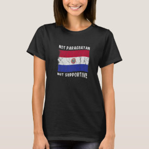 Camiseta Não o Paraguai, mas a bandeira nacional de apoio i