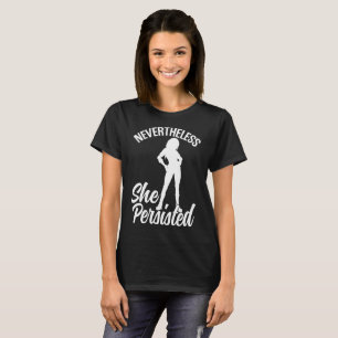 Camiseta Não obstante, persistiu