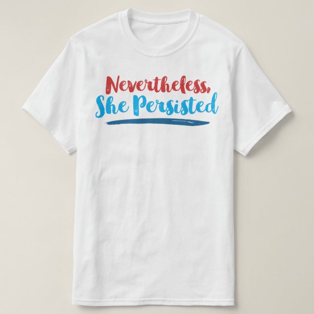 Camiseta Não obstante persistiu (Frente do Design)
