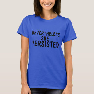Camiseta NÃO OBSTANTE PERSISTIU t-shirt & camisolas de
