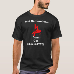 Camiseta Não obtenha o t-shirt eliminado