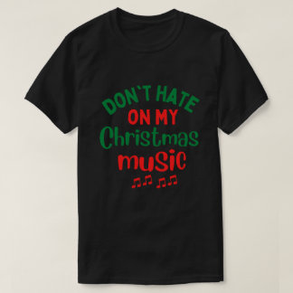 Camiseta Não Odeio na minha música de Natal