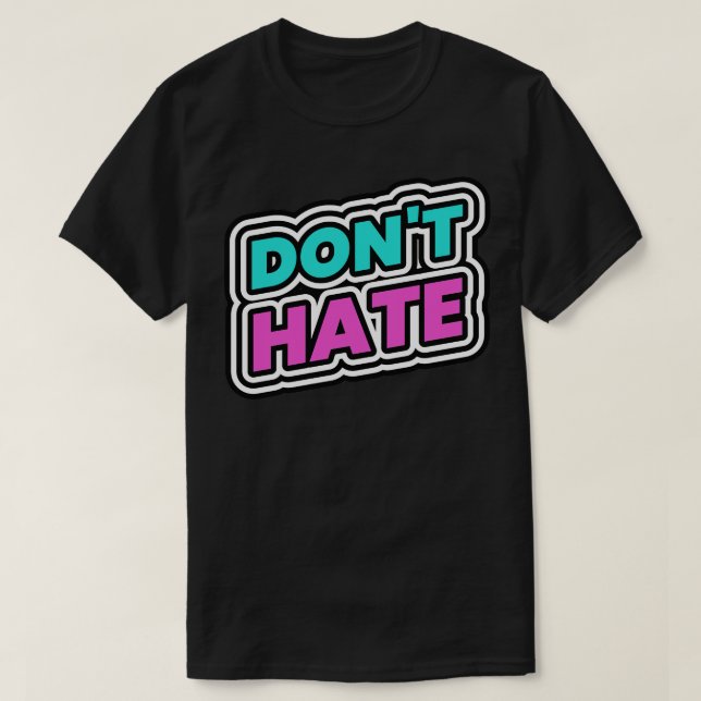 Camiseta Não Odiar Hater (Frente do Design)