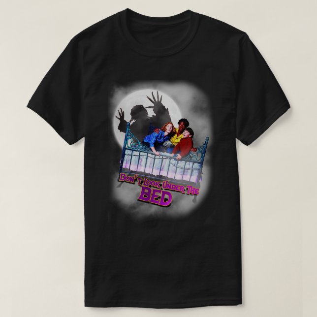 Camiseta Não Olhe Para Baixo Da Cama  (Frente do Design)