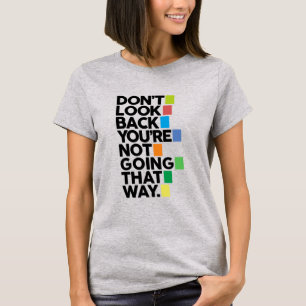 Camiseta Não olhe para trás