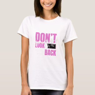 Camiseta Não Olhe para Trás