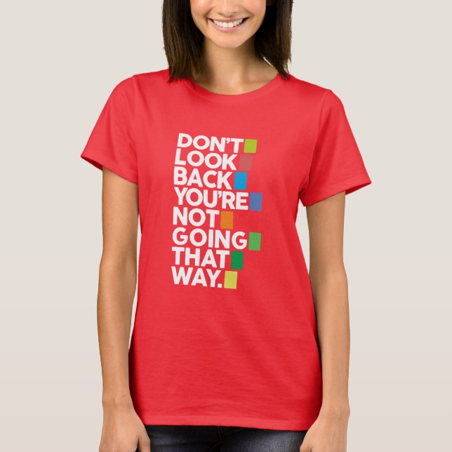 Camiseta Não olhe para trás (Frente)
