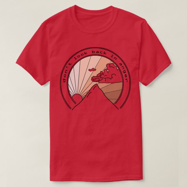 Camiseta não olhe para trás com raiva (Frente do Design)