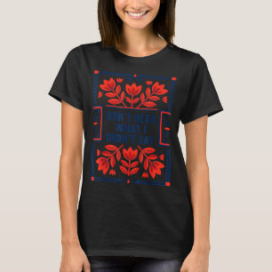 Camiseta Não ouçam o que eu não disse conscientização do au