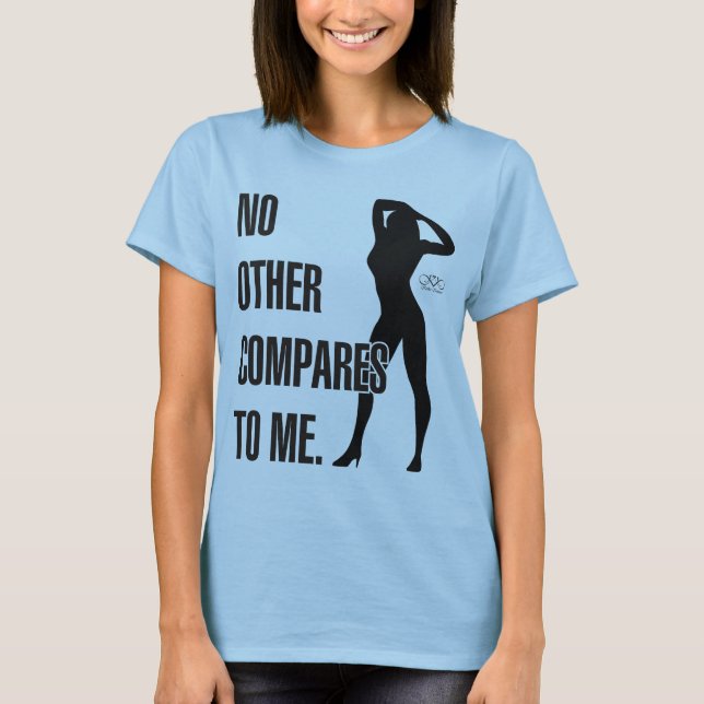 Camiseta Não outro compara-me (Frente)